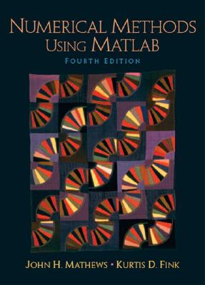 Numerical Methods Using MATLAB (Featured Titles for Numerical Analysis) Cover Image