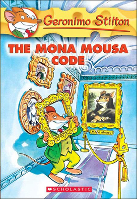 The Mona Mousa Code (Geronimo Stilton #15) By Geronimo Stilton Cover Image