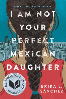 I Am Not Your Perfect Mexican Daughter Cover Image