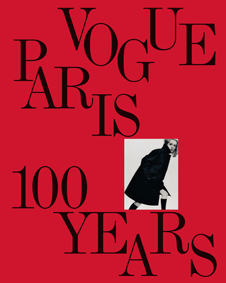Vogue Paris: 100 Years By Vogue editors Cover Image