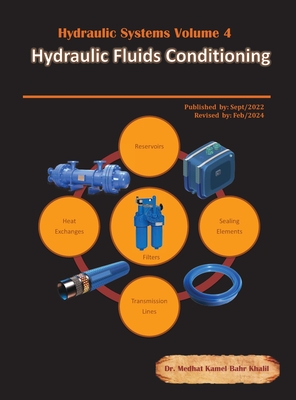 Hydraulic Systems Volume 4: Hydraulic Fluids Conditioning Cover Image