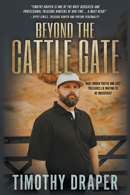 Beyond the Cattle Gate: Outlaw History, Legends, and Treasures Cover Image