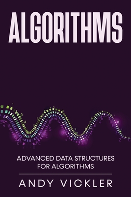 Algorithms: Advanced Data Structures for Algorithms Cover Image