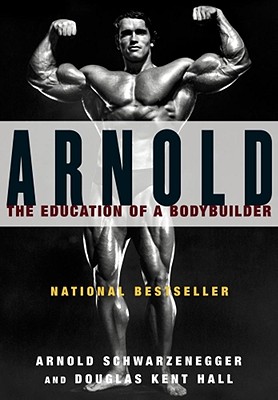 Arnold By Arnold Schwarzenegger Cover Image