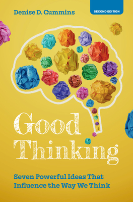 Good Thinking: Seven Powerful Ideas That Influence the Way We Think Cover Image