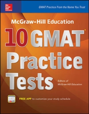 McGraw-Hill Education 10 GMAT Practice Tests By Editors of McGraw Hill Cover Image