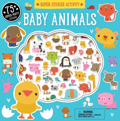 Super Sticker Activity: Baby Animals By Dawn Machell (Illustrator) Cover Image