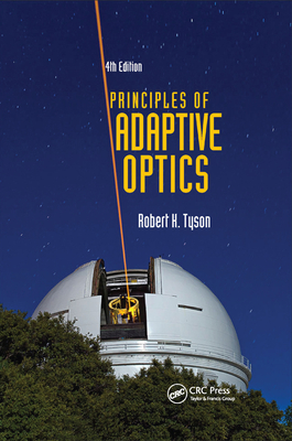 Principles of Adaptive Optics By Robert K. Tyson Cover Image