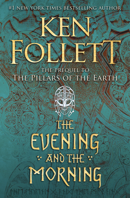 The Evening and the Morning By Ken Follett Cover Image