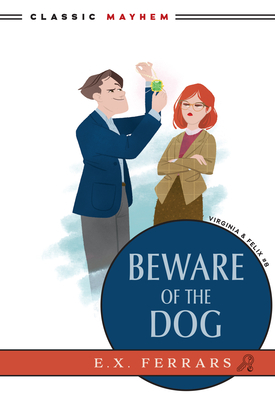 Beware of the Dog (Virginia and Felix #8)