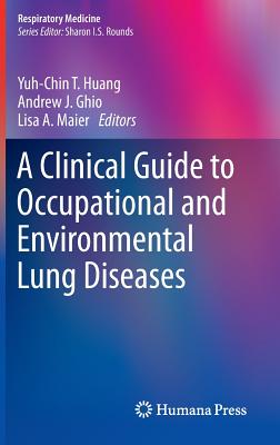 A Clinical Guide to Occupational and Environmental Lung Diseases (Respiratory Medicine #6) Cover Image