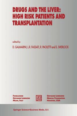 Drugs and the Liver: High Risk Patients and Transplantation (Medical Science Symposia #4) Cover Image