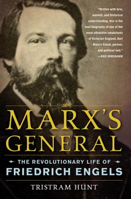 Marx's General: The Revolutionary Life of Friedrich Engels Cover Image