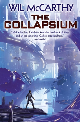 The Collapsium (Queendom of Sol #1) By Wil McCarthy Cover Image