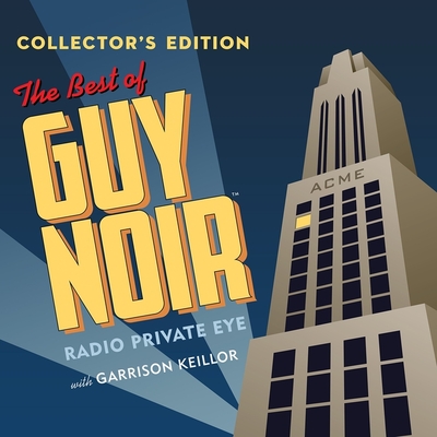 The Best of Guy Noir Collector's Edition Lib/E Cover Image