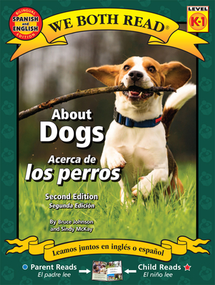About Dogs/Acerca de Los Perros (We Both Read - Level K-1) Cover Image
