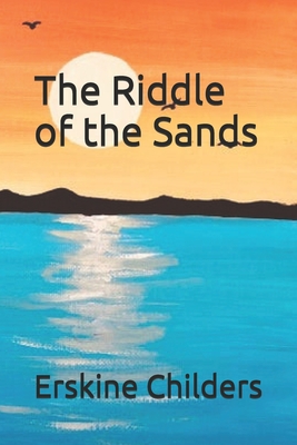 The Riddle of the Sands