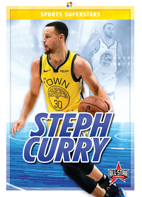 Steph Curry (Sports Superstars) By Kevin Frederickson Cover Image
