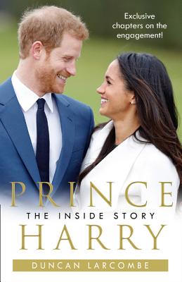 Prince Harry: The Inside Story By Duncan Larcombe Cover Image