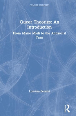 Queer Theories: An Introduction: From Mario Mieli to the Antisocial Turn Cover Image