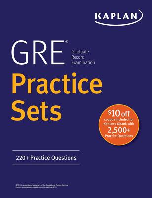 GRE Practice Sets: 220+ Practice Questions By Kaplan Test Prep Cover Image