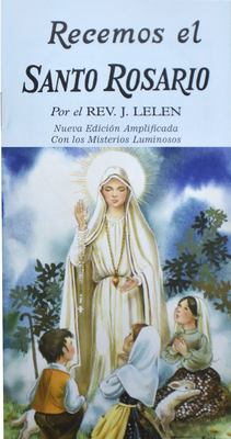Recemos El Santo Rosario By J. M. Lelen Cover Image
