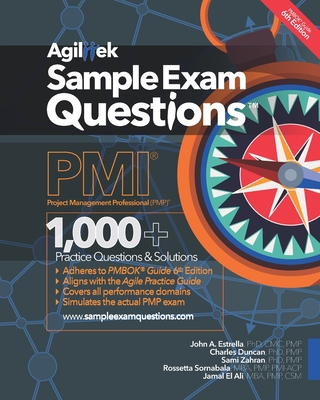 Sample Exam Questions: PMI Project Management Professional (PMP) By Charles Duncan, Sami Zahran, Rossetta Sornabala Cover Image