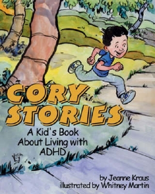 Cory Stories: A Kid's Book about Living with ADHD Cover Image