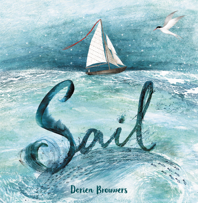 Sail By Dorien Brouwers Cover Image