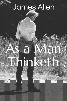 As a Man Thinketh