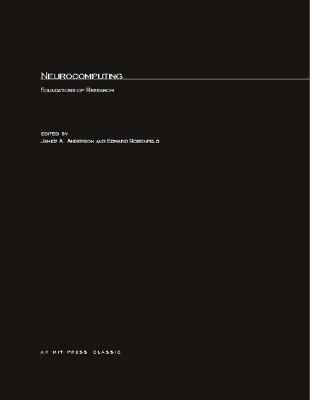 Neurocomputing, Volume 1: Foundations of Research (Bradford Book #1)