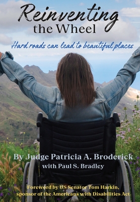 Reinventing the Wheel: Hard Roads Can Lead to Beautiful Places Cover Image