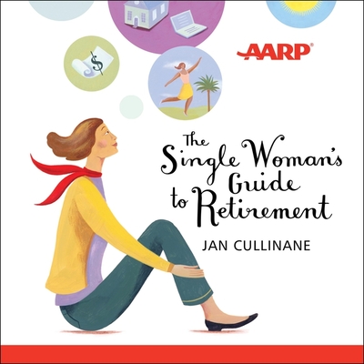 The Single Woman's Guide to Retirement Lib/E cover