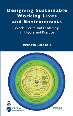 Designing Sustainable Working Lives and Environments: Work, Health and Leadership in Theory and Practice Cover Image