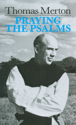 Praying the Psalms (By Thomas Merton) Cover Image
