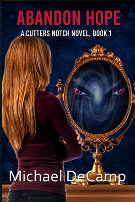 Abandon Hope By Michael Decamp Cover Image