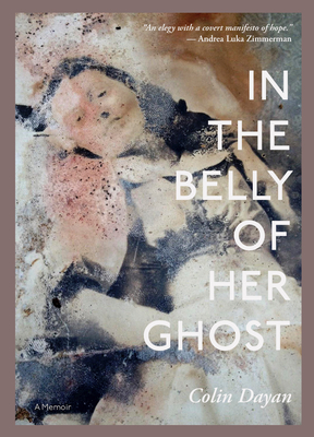 In the Belly of Her Ghost: A Memoir (Larb True Stories)