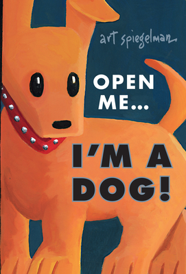 Cover for Open Me...I'm a Dog