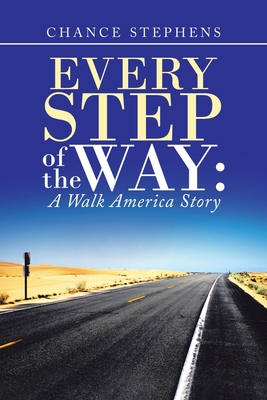 Every Step of the Way: A Walk America Story Cover Image