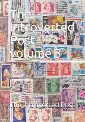 The Introverted Post volume 3 Cover Image