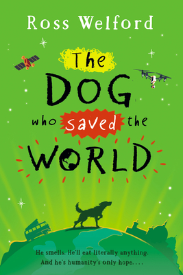 Cover for The Dog Who Saved the World
