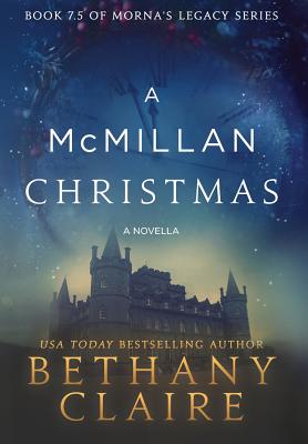 A McMillan Christmas - A Novella: A Scottish, Time Travel Romance (Morna's Legacy #7) Cover Image