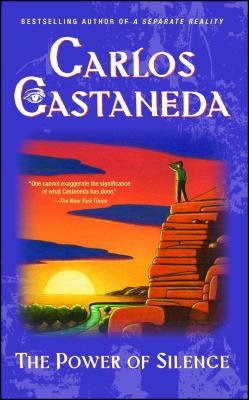 Power of Silence By Carlos Castaneda Cover Image