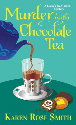 Murder with Chocolate Tea (A Daisy's Tea Garden Mystery #10)