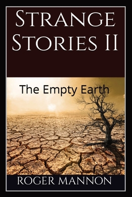 Strange Stories II: The Empty Earth Cover Image