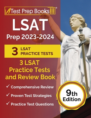 LSAT Prep 2023-2024: 3 LSAT Practice Tests and Review Book [9th Edition] Cover Image