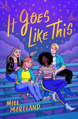 It Goes Like This By Miel Moreland Cover Image