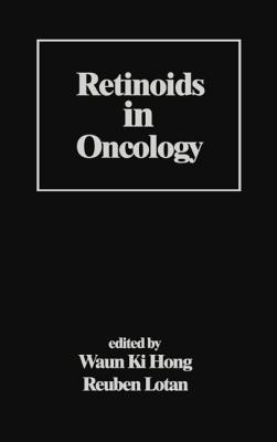 Retinoids in Oncology (Basic and Clinical Oncology #4) Cover Image