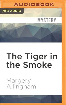 The Tiger in the Smoke (Albert Campion #14) Cover Image