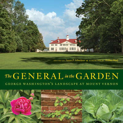 The General in the Garden: George Washington's Landscape at Mount Vernon Cover Image
